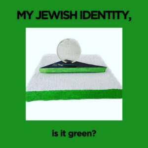 my-jewish-identity-green
